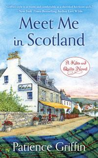 Meet Me In Scotland, By Patience Griffin