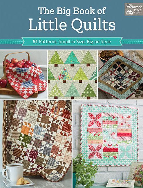 The Big Book of Little Quilts from Martingale