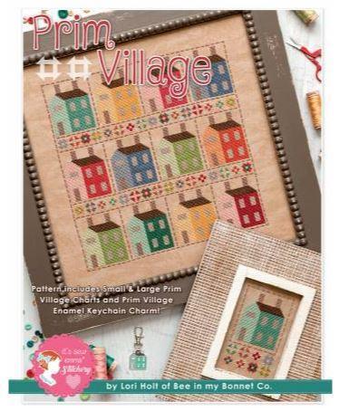 Prim Village Cross Stitch  by Lori Holt from It's Sew Emma Stitchery