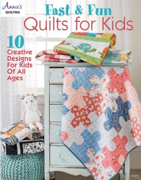 Fast & Fun Quilts For Kids From Annies Quilting