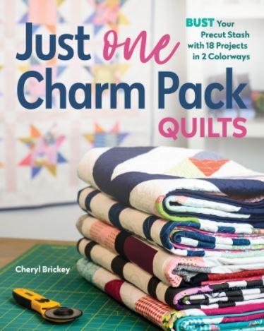 Just One Charm Pack by Cheryl Brickey