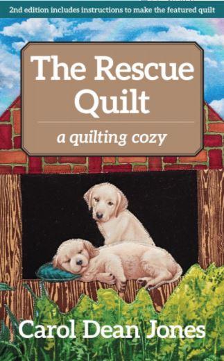 The Rescue Quilt By Carol Dean Jones