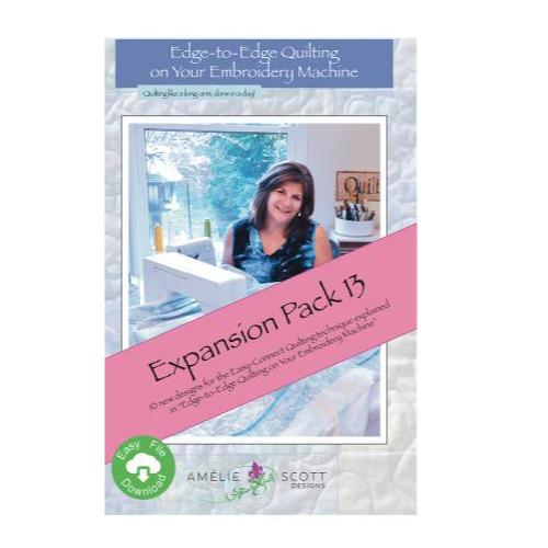 Edge To Edge Quilting On Your Embroidery Expansion Pack 13 From Amelie Scott