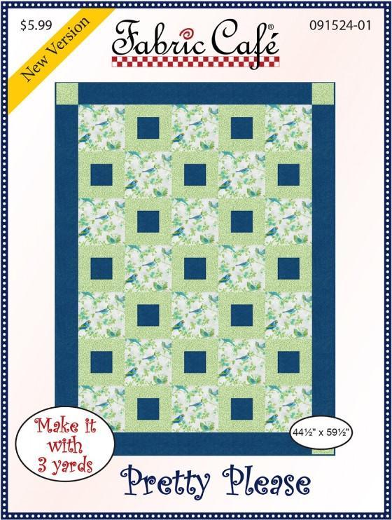 Pretty Please 3 Yard Quilt Pattern From Fabric Cafe