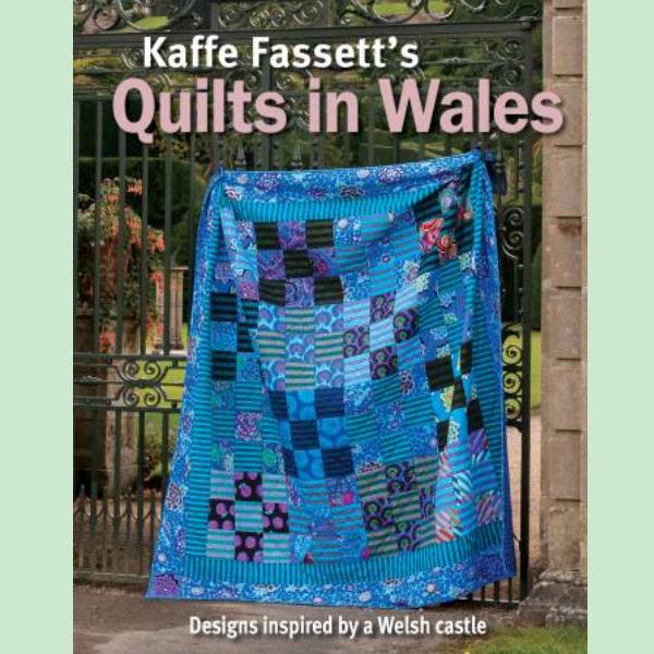 Quilts In Wales By Kaffe Fassett From Taunton Books