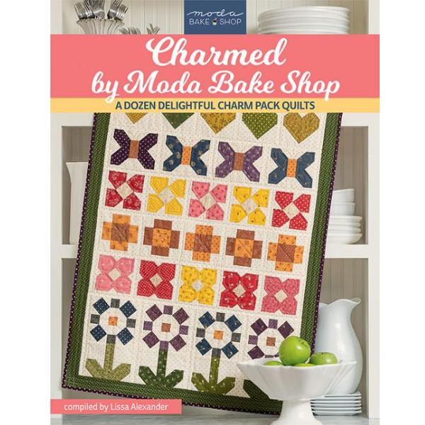 Charmed Quilt Book by Moda Bake Shop from Martingale