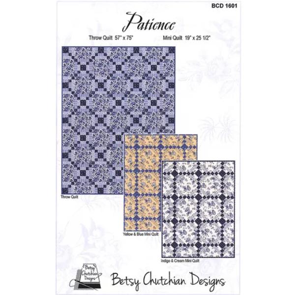 Patience Quilt Pattern By Betsy Chutchian Designs