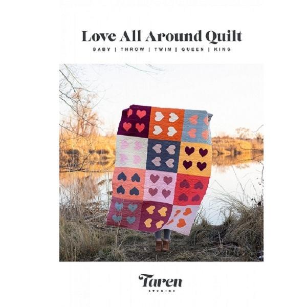 Love All Around Quilt Pattern By Allie Perry For Taren Studios