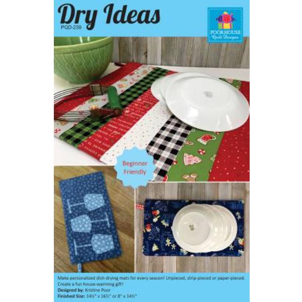 Dry Ideas Pattern By Kristine Poor For Poorhouse Quilt Designs