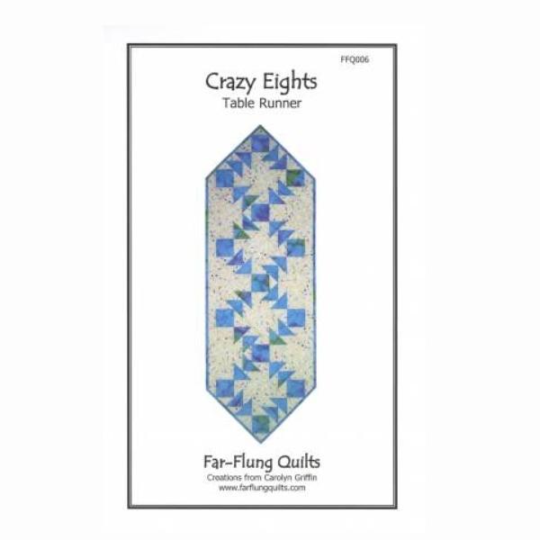 Crazy Eight Table Runner Pattern By Carolyn Griffin For Far Flung Quilts 