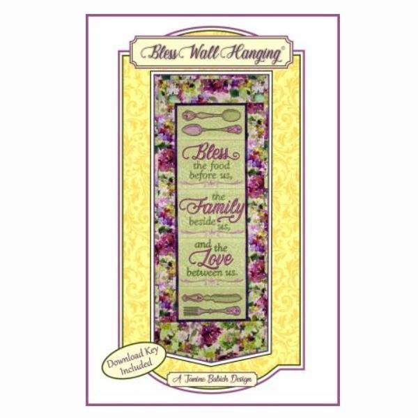 Bless Wall Hanging Quilt And Embroidery Pattern From Janine Babich Designs