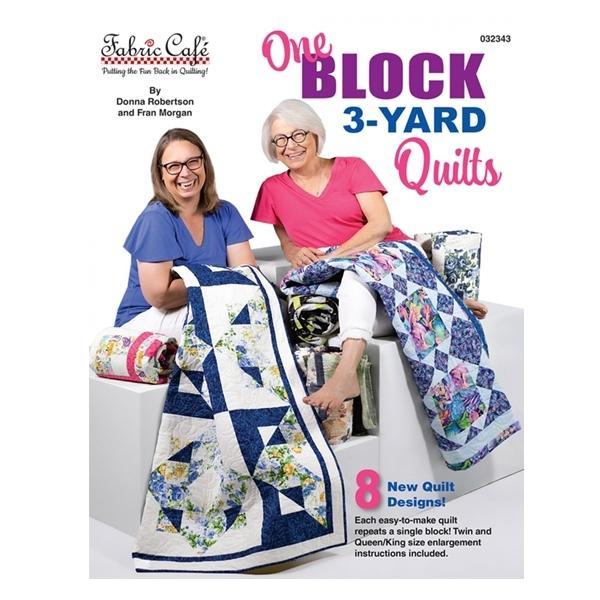 One Block 3-Yard Quilts from Fabric Cafe