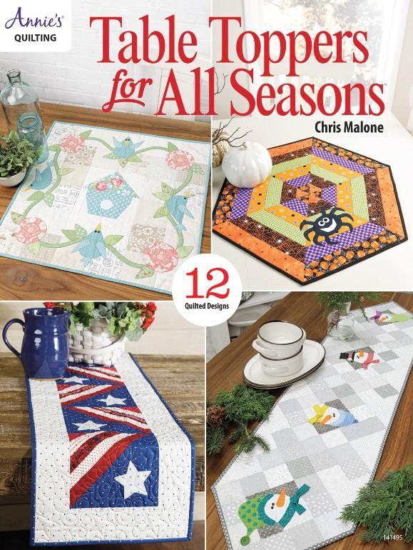 Table Toppers For All Seasons by Chris Malone