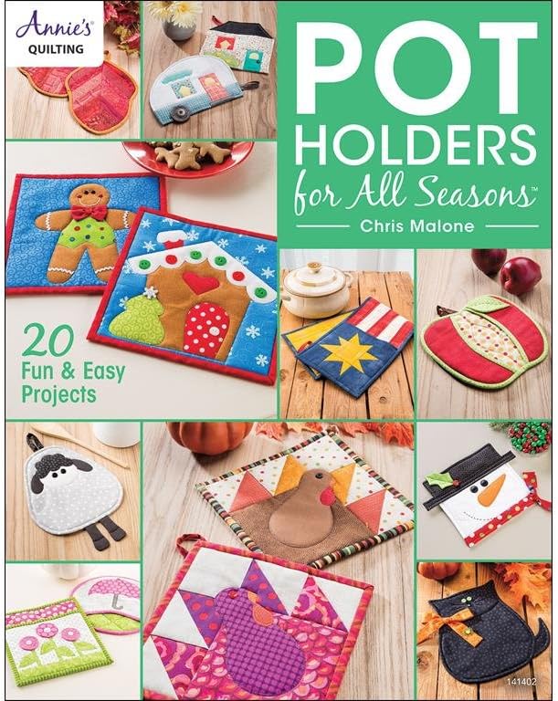 Pot Holders For All Seasons by Chris Malone 