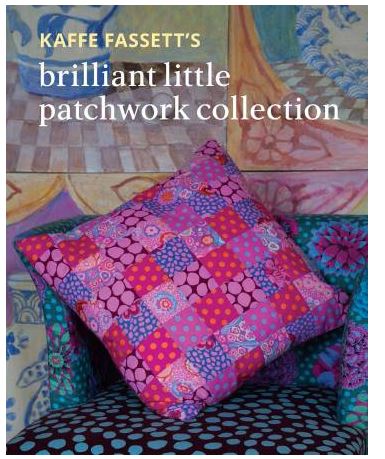 Kaffe Fassett's Brilliant Little Patchwork