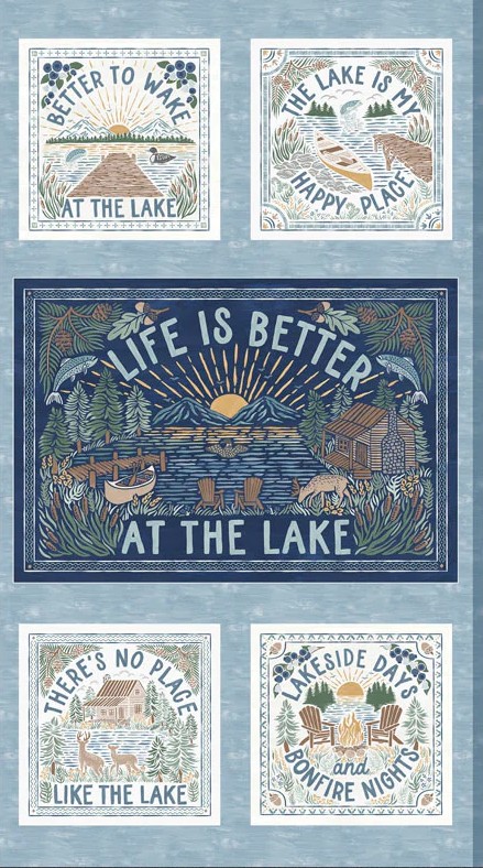 Lakeside Days Life is Better Panel by Laura Marshall for P&B Textiles
