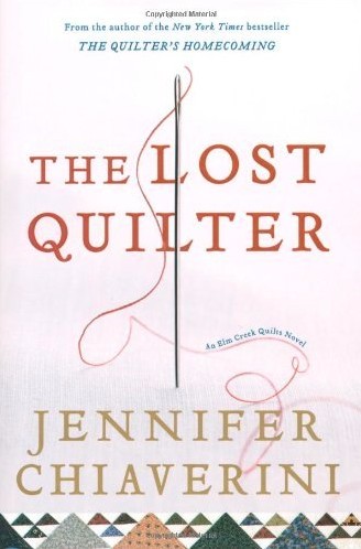 The Lost Quilter (Elm Creek Quilts #14) by Jennifer Chiaverini