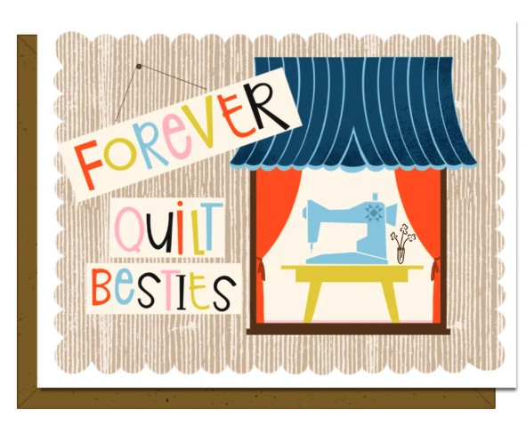Forever Quilt Besties Greeting Card from Kati Cupcake