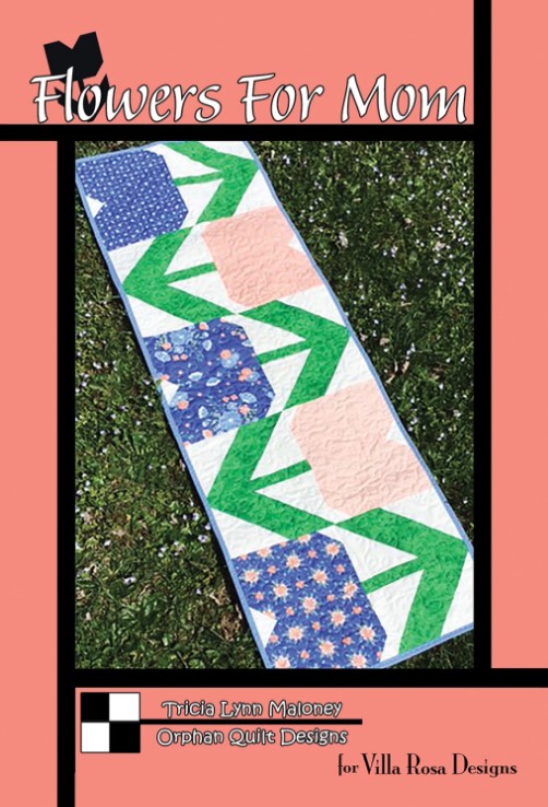 Flowers for Mom Table Runner Pattern by Tricia Lynn Maloney for Villa Rosa Designs