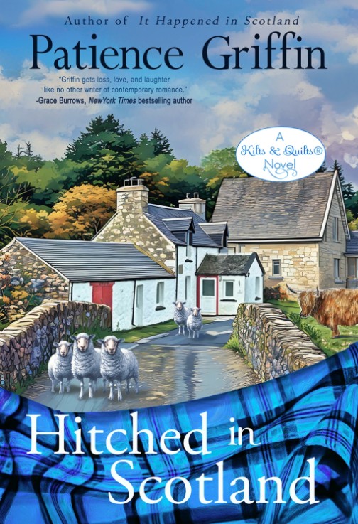 Hitched in Scotland by Patience Griffin