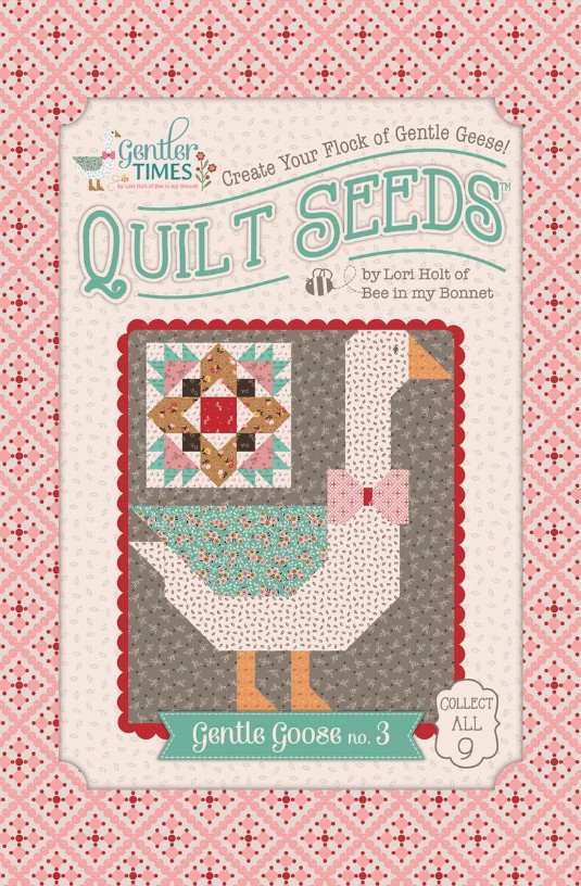 Gentler Times Quilt Seeds Gentle Goose #3 by Lori Holt for Riley Blake Designs