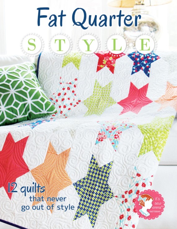 Fat Quarter Style from It's Sew Emma