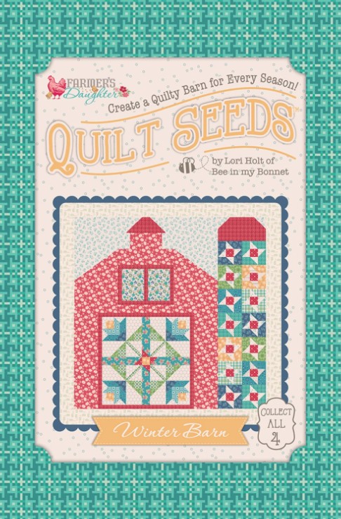 Farmer's Daughter Quilt Seeds Winter Barn Pattern by Lori Holt