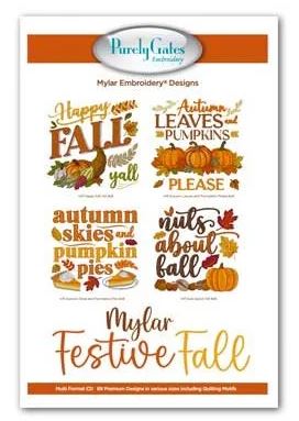 Mylar Festive Fall Embroidery Designs by Purely Gates