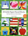 50 Little Paper Pieced Blocks Book by Carol Doak