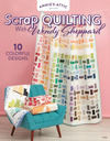 Scrap Quilting with Wendy Sheppard Book from Annie's Attic