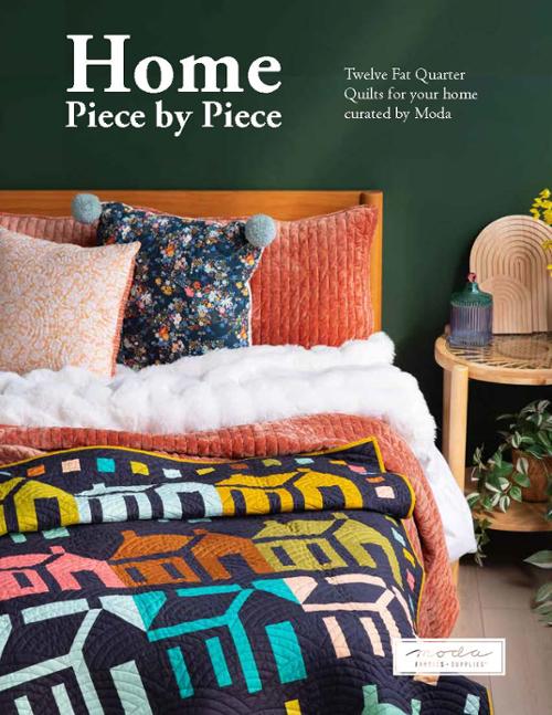 Home - Piece By Piece Quilt Book from Moda Fabrics