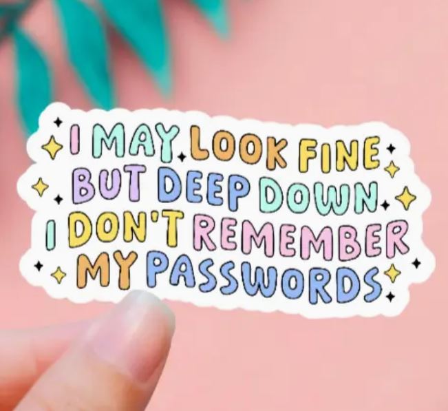 I May Look Fine Sticker