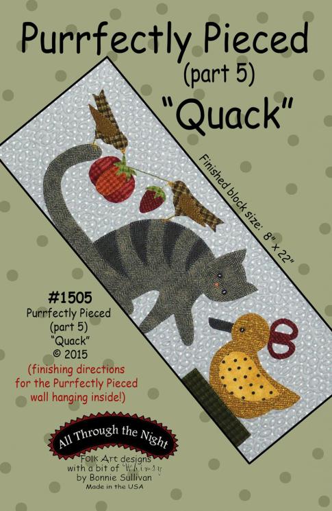 Purrfectly Pieced Pattern - Part 5: Quack By Bonnie Sullivan For All Through The Night