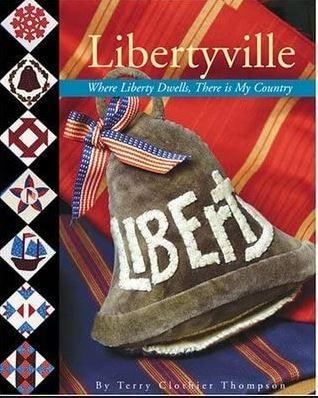 Libertyville by Terry Clothier Thompson