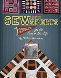 Sew Into Sports - Quilts for the Fan in Your Life