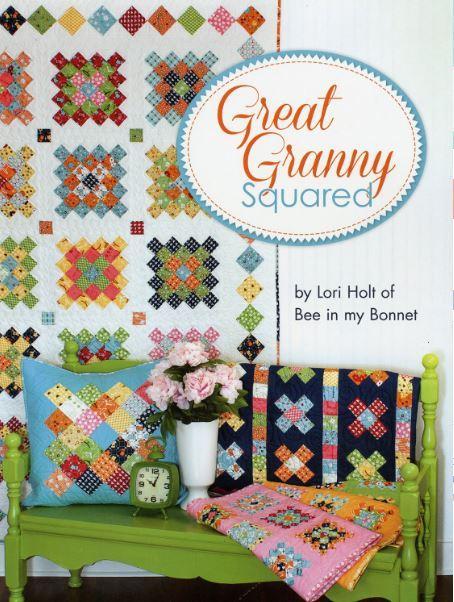 Great Granny Squared By Lori Holt