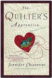 The Quilter'S Apprentice From The Elm Creek Quilts Series By Jennifer Chiaverini