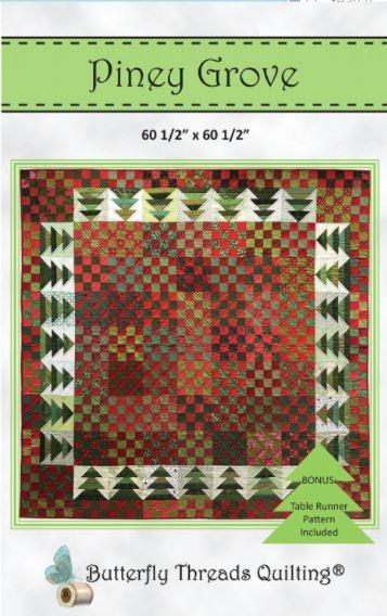 Piney Grove Quilt Pattern By Butterfly Thread Quilting