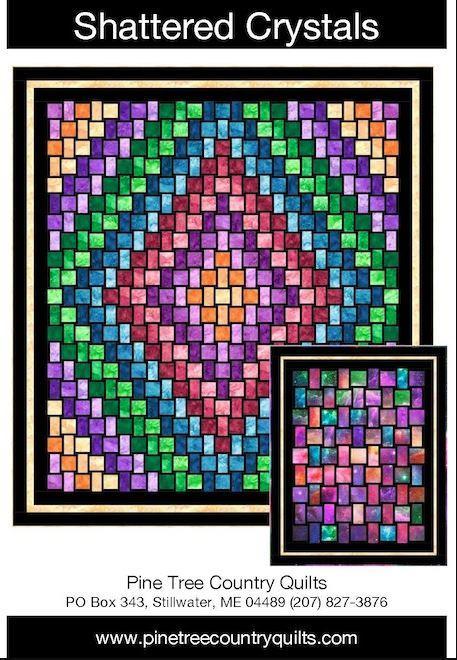 Shattered Crystals Quilt Pattern by Pine Tree Country Quilts