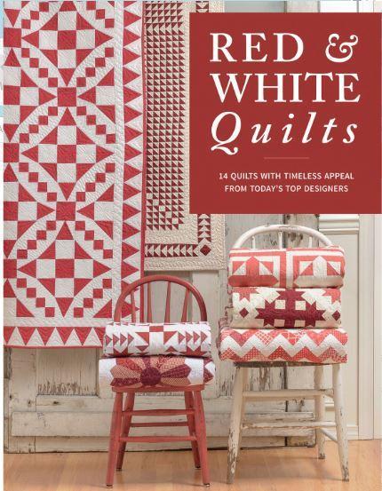 Red & White Quilts from Today's Top Designers by Martingale