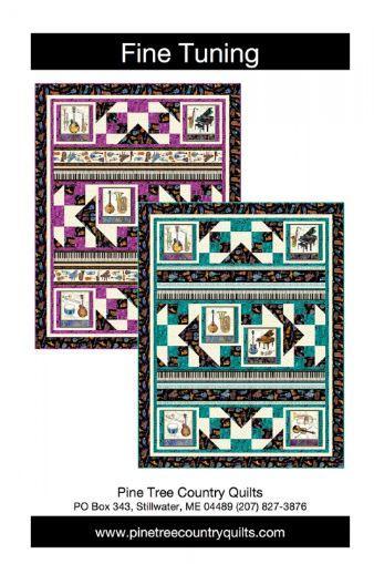 Fine Tuning By Pine Tree Country Quilts