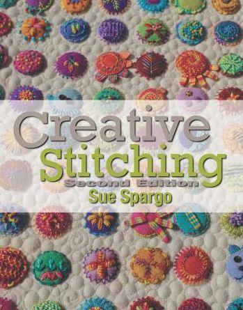 CREATIVE STITCHING BY SUE SPARGO