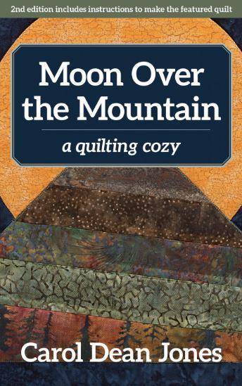 Moon Over The Mountain By Carol Dean Jones