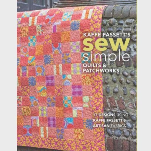 [CKR-071664] Sew Simple Quilts & Patchworks by Kaffe Fassett from Taunton Books