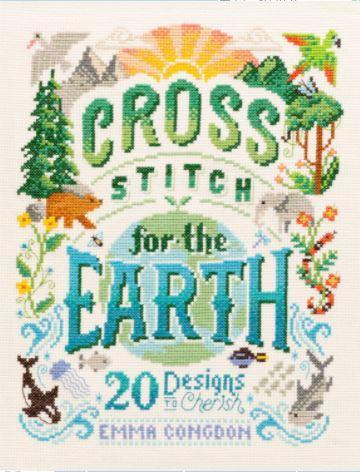 [DC-08653] Cross Stitch for the Earth by Emma Congdon