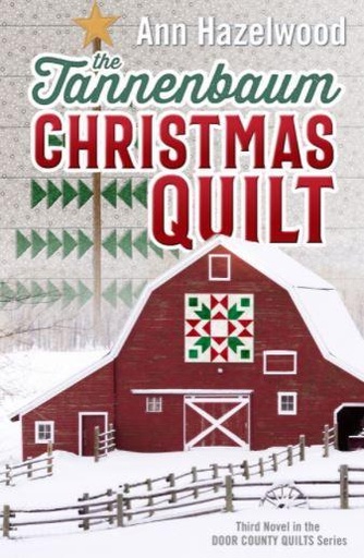 [CTP-16485] The  Tannenbaum Christmas Quilt From Ann Hazelwood