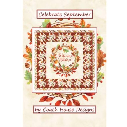 [CHD-2162] Celebrate September Wall Quilt Pattern by Barbara Cherniwchan for Coach House Designs