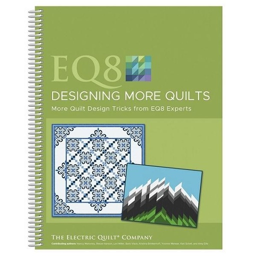 [EQ-B-8MOREQLT] Quilt Design Tricks From Eq8 Experts 