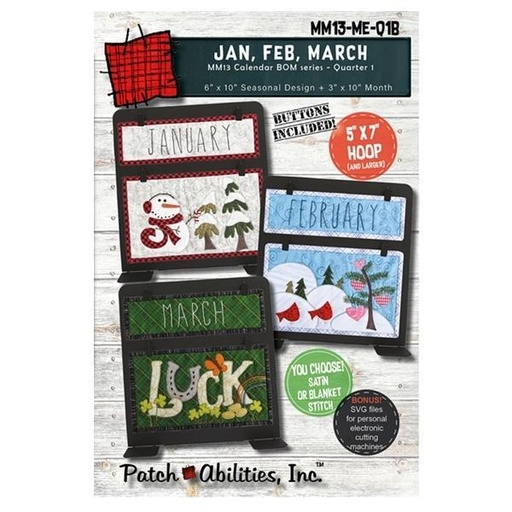 [PAT-MM13-MEQ1B] Patchabilities Calendar Series Quarter 1, January, Febuary, March Embroidery Designs