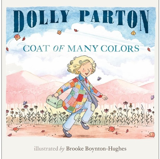 [PRH-32374] Coat of Many Colors by Dolly Parton & Brooke Boynton-Hughes
